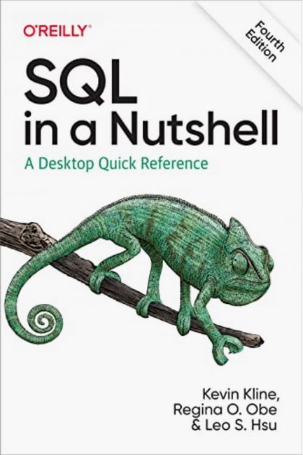 SQL in a Nutshell. A Desktop Quick Reference. 4th Edition