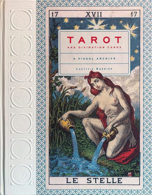 Tarot and Divination Cards. A Visual Archive