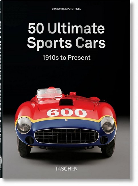 50 Ultimate Sports Cars. 1910s to Present