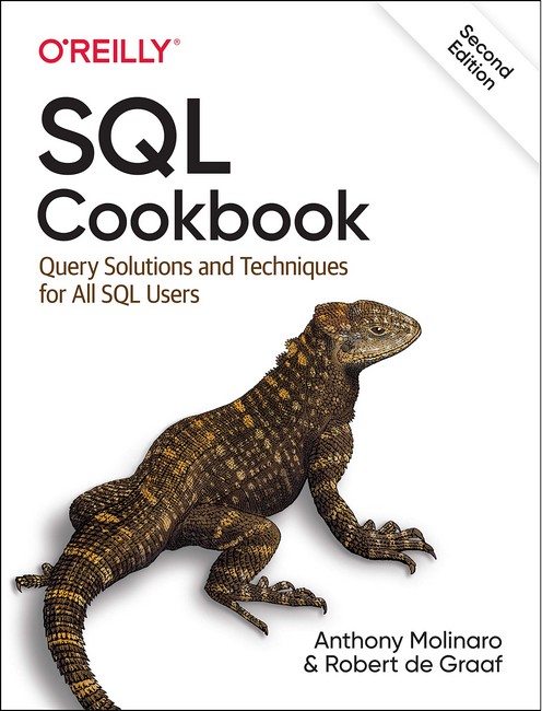 SQL Cookbook. Query Solutions and Techniques for All SQL Users. 2nd Ed.