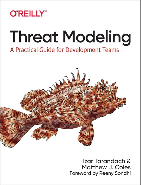 Threat Modeling: A Practical Guide for Development Teams. 1st Ed.