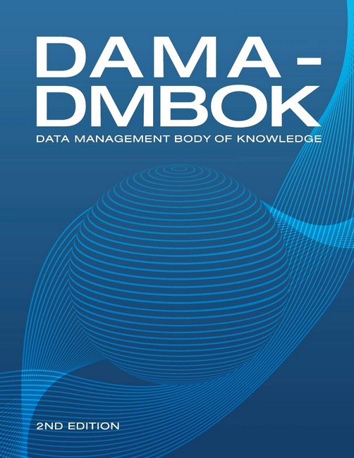 DAMA-DMBOK: Data Management Body of Knowledge