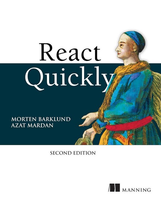 React Quickly, Second Edition 2nd ed. Edition