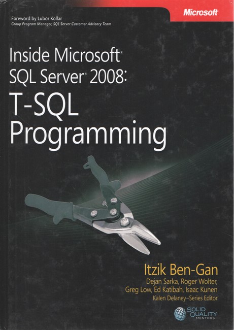 Inside Microsoft® SQL Server® 2008: T-SQL Programming (Developer Reference) 1st Edition