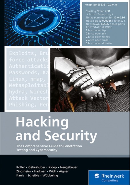 Hacking and Security: The Comprehensive Guide to Penetration Testing and Cybersecurity